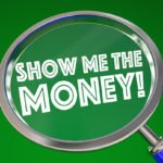 Show me the money Show me the money